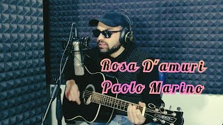 Paolo Marino  Rosa Damuri videoclip ufficiale 2021 [upl. by Delainey]