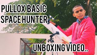 Unboxing Pullox Basic Hunter 76700 Telescope Hindi Review 🔥🔭 sseatelescope9265 [upl. by Liuka]