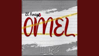 El Amigo Omel [upl. by Aiekahs]