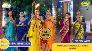 NEW Ep 4219 Gokuldham me Hua Danav Ka Dahan  Taarak Mehta Ka Ooltah Chashmah [upl. by Nogas]