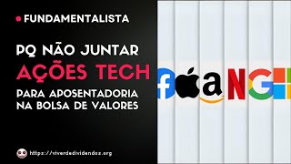 Por que concentrar em Ações TECH é perigoso [upl. by Wanda]