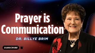 Prayer is Communication  Dr Billye Brim [upl. by Mendoza902]