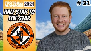 We are PHENOMENAL  Half Star to Five Star Football Manager 2024  Episode 21 Dundee Utd [upl. by Adamo317]