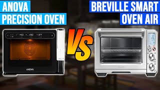 Anova Precision Oven vs Breville Smart Oven Air – A Comprehensive Comparison Which Reigns Supreme [upl. by Bonucci]