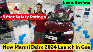 New Maruti Suzuki Dzire 2024 Launched in Goa  679L With 5 Start Safety Rating  2024Maruti Dzire [upl. by Nellaf849]