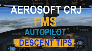 AEROSOFT CRJ FMS Tutorial  AUTOPILOT How To Manage Descent To Restricted Altitude Like A Pro [upl. by Ty19]