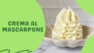 Crema al mascarpone  Senza uova  Perfetta per farcire stuccare e come dolce al cucchiaio [upl. by Hobey]