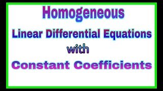 ◆Homogeneous Linear differential Equations with constant coefficients  Feb 2018 [upl. by Emmalee279]