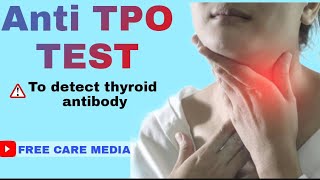 Thyroid Peroxidase Antibody Test  Anti TPO Test [upl. by Scrope476]