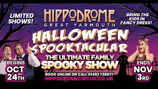 HIPPODROME CIRCUS  HALLOWEEN SPOOKTACULAR 2024  ULTIMATE FAMILY SPOOKY SHOW  OCT 24TH TO NOV 3RD [upl. by Enened]