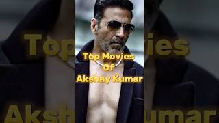 Akshay Kumar Top Movie Thatll Blow Your Mind [upl. by Isdnil]