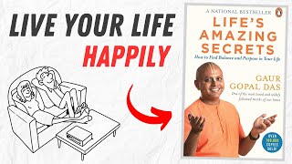 Lifes Amazing Secrets Book Summary In Hindi By Gaur Gopal Das [upl. by Neeliak149]