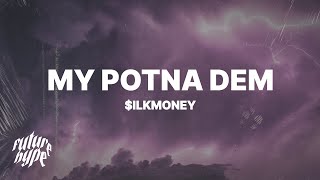 ilkMoney  My Potna Dem Lyrics quotDBSB 3272 thats my potna demquot [upl. by Litnahs]