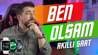 BEN OLSAM HANGİ AKILLI SAATİ ALIRDIM HAZİRAN 2023 [upl. by Serg]