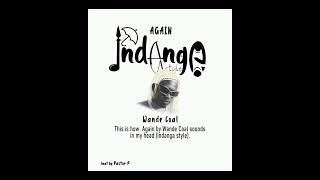 Again by wande coal coverBeat by Pastor P [upl. by Erlandson]