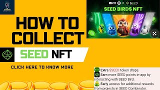 Seed NFT Collect Full Process  Seed NFT benefit [upl. by Aldwin]