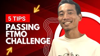 5 Tips To Pass FTMO Challenge  Boost Your Passing Rate Using My Experience FTMO Series EP6 [upl. by Mchail331]