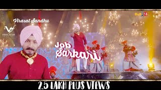 Job Sarkari  Virasat Sandhu Beat Minister  👍 2018  VS Records [upl. by Quiteria805]