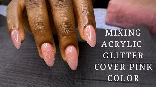 EASY ACRYLIC GLITTER NAIL  MIXING GLITTER IN YOUR ACRYLIC POWDER  BEGINNER FRIENDLY NAIL TUTORIAL [upl. by Etnuad]