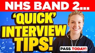 NHS BAND 2 INTERVIEW TIPS 5 Quick Tips for PASSING Including TopScoring Interview Answers [upl. by Farah]