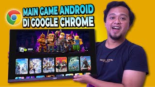 BYE BYE EMULATOR Aku Main Game Android Di Laptop Pakai Google Chrome [upl. by Luigino]