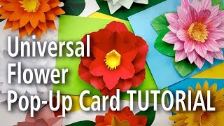 Universal Flower PopUp Card Tutorial [upl. by Estis313]