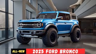 Finally All New 2025 Ford Bronco Hybrid Revealed  Best Off Road SUV [upl. by Anma]