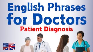 English Phrases for Doctors Patient Diagnosis [upl. by Nnylakcaj]