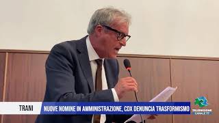 04 NOVEMBRE 2024 TRANI NUOVE NOMINE IN AMMINISTRAZIONE CDX DENUNCIA TRASFORMISMO [upl. by Aneis677]