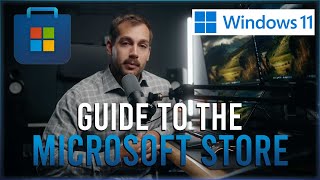 Complete Guide to the Microsoft Store on Windows [upl. by Duleba229]