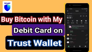 How to Buy Bitcoin with My Debit Card on Trust Wallet [upl. by Sillyrama534]