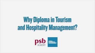 Why Diploma in Tourism and Hospitality Management  School of Business and Management [upl. by Arobed1]