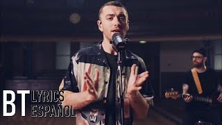 Sam Smith  Too Good At Goodbyes Lyrics  Español Live [upl. by Ruon]