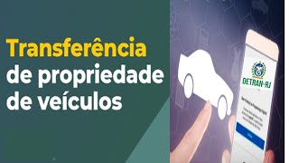 TRANSFERÃŠNCIA DE PROPRIEDADE DE VEÃCULOS USADOS  DETRANRJ [upl. by Bink]