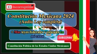 👩🎓 👨🎓 Constitución Política de los Estados Unidos Mexicanos  2024  última reforma 📕 📖 🎯😊 [upl. by Acissev376]