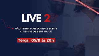 Não tenha mais dúvidas sobre o Regime de Bens na UE  Live de Aquecimento 2 [upl. by Korwun141]