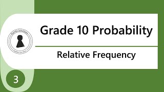 Grade 10 Probability  Relative frequency [upl. by Tingey816]