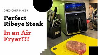 Perfect Ribeye Steak in an AIR FRYER Dreo Chef Maker [upl. by Haseena]