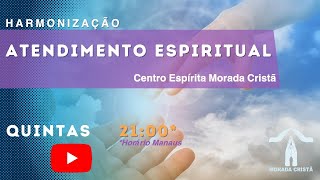 Harmonização  Atendimento Espiritual  12092024 [upl. by August882]