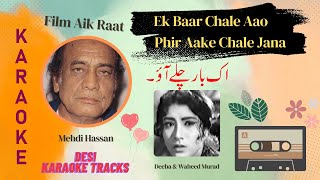 Ek Baar Chale Aao Karaoke with scrolling lyrics Free Pakistani karaoke for music lovers desi karaoke [upl. by Oloap841]