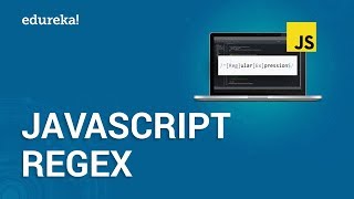 JavaScript Regex  Regular Expressions in JavaScript  JavaScript Regular Expressions  Edureka [upl. by Ordnazil]