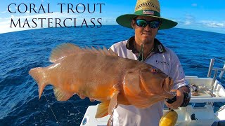 CORAL TROUT MASTERCLASS  Reef Fishing at its Finest [upl. by Myrvyn]