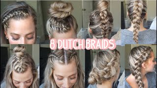 8 DUTCH BRAID HAIRSTYLES YOU NEED TO TRY Short Medium amp Long Hair [upl. by Baiss962]