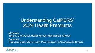 Understanding CalPERS 2024 Health Premiums [upl. by Rhee803]