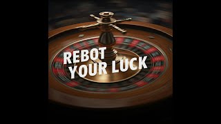 quotReboot your luck lesson 13 RCHquot [upl. by Pax658]