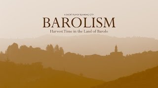 Barolism  Harvest Time in the Land of Barolo [upl. by Louella]