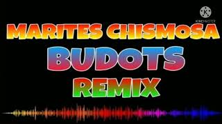 MARITES CHISMOSA BUDOTS REMIXBEST MUSIC VIRAL 2022💥No copy right [upl. by Corri]