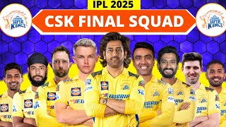 IPL 2025  Chennai Super Kings Full amp Final Squad  CSK Team 2025 Players List  CSK 2025 Squad [upl. by Enelyt75]