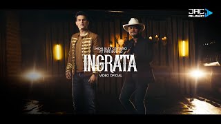 Ingrata  Jhon Alex Castaño Ft Pipe Bueno Video Oficial [upl. by Ardnuas195]