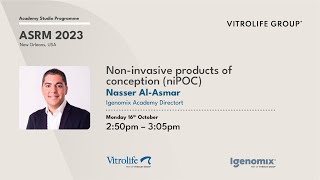 Academy Studio Vitrolife Group ASRM 2023 Non invasive products of conception niPOC [upl. by Krug]